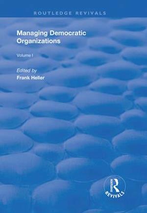 Managing Democratic Organizations I