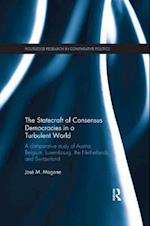 The Statecraft of Consensus Democracies in a Turbulent World