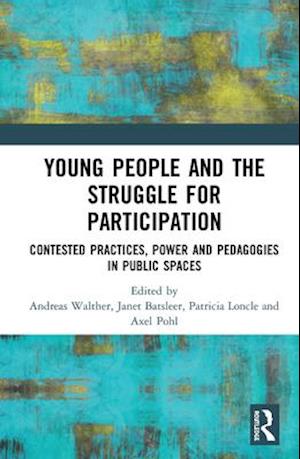 Young People and the Struggle for Participation