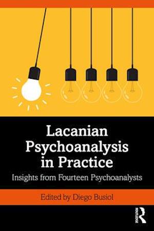 Lacanian Psychoanalysis in Practice