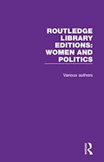 Routledge Library Editions: Women and Politics