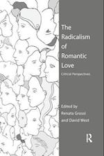 The Radicalism of Romantic Love