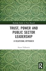 Trust, Power and Public Sector Leadership