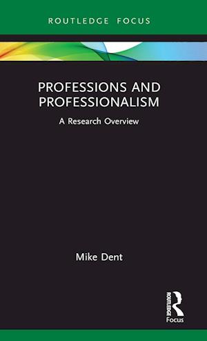 Professions and Professionalism