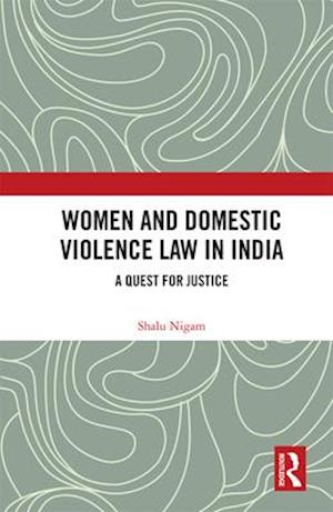 Women and Domestic Violence Law in India