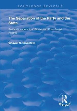 The Separation of the Party and the State