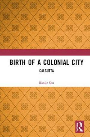 Birth of a Colonial City