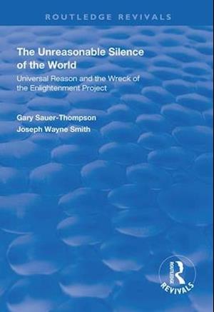 The Unreasonable Silence of the World