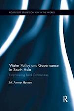Water Policy and Governance in South Asia