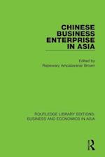 Chinese Business Enterprise in Asia