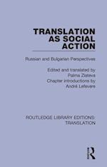 Translation as Social Action