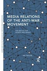 Media Relations of the Anti-War Movement