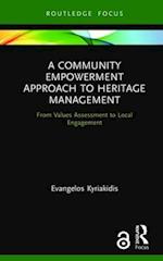 A Community Empowerment Approach to Heritage Management