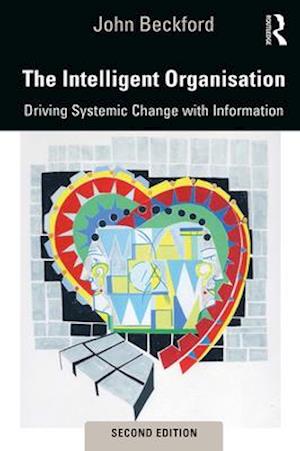 The Intelligent Organisation