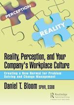 Reality, Perception, and Your Company's Workplace Culture