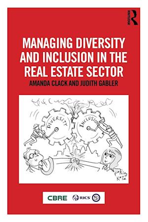 Managing Diversity and Inclusion in the Real Estate Sector