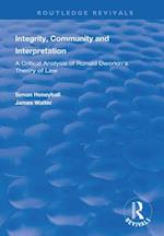 Integrity, Community and Interpretation