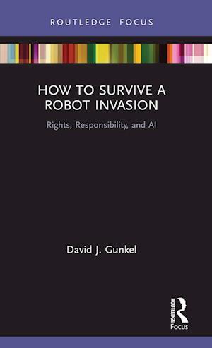 How to Survive a Robot Invasion