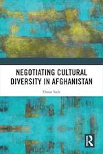 Negotiating Cultural Diversity in Afghanistan
