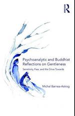 Psychoanalytic and Buddhist Reflections on Gentleness