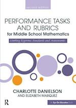 Performance Tasks and Rubrics for Middle School Mathematics