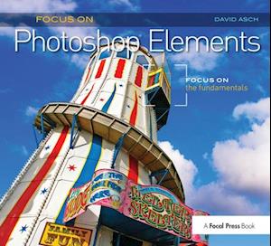 Focus On Photoshop Elements