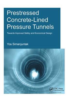 Prestressed Concrete-Lined Pressure Tunnels