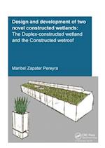 Design and Development of Two Novel Constructed Wetlands