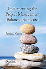 Implementing the Project Management Balanced Scorecard