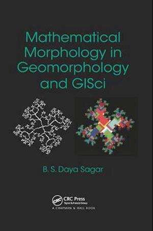 Mathematical Morphology in Geomorphology and GISci