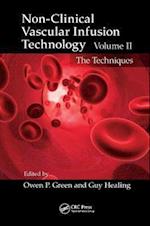 Non-Clinical Vascular Infusion Technology, Volume II