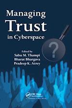 Managing Trust in Cyberspace