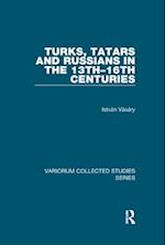 Turks, Tatars and Russians in the 13th–16th Centuries