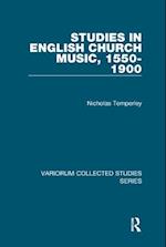 Studies in English Church Music, 1550-1900