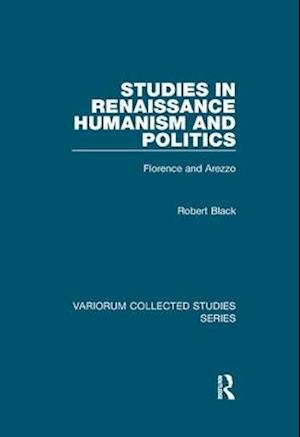 Studies in Renaissance Humanism and Politics