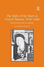 The Style of the State in French Theater, 1630–1660