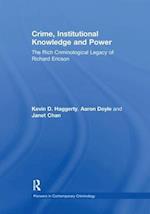 Crime, Institutional Knowledge and Power