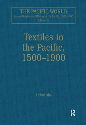 Textiles in the Pacific, 1500–1900