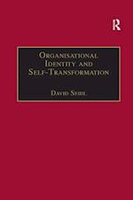 Organisational Identity and Self-Transformation