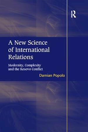 A New Science of International Relations