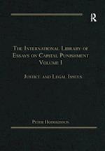 The International Library of Essays on Capital Punishment, Volume 1
