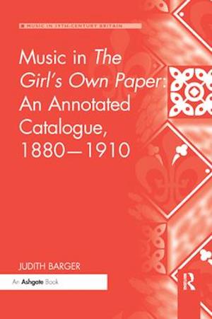 Music in The Girl's Own Paper: An Annotated Catalogue, 1880-1910