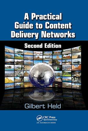 A Practical Guide to Content Delivery Networks