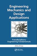 Engineering Mechanics and Design Applications