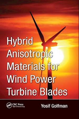 Hybrid Anisotropic Materials for Wind Power Turbine Blades
