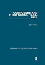 Composers and their Songs, 1400–1521