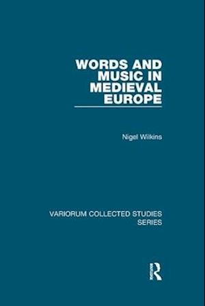 Words and Music in Medieval Europe