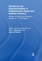 Hesitancy and Experimentation in Enlightenment Spain and Spanish America