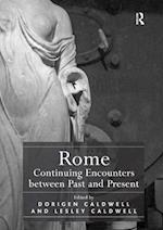 Rome: Continuing Encounters between Past and Present
