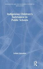 Indigenous Children’s Survivance in Public Schools